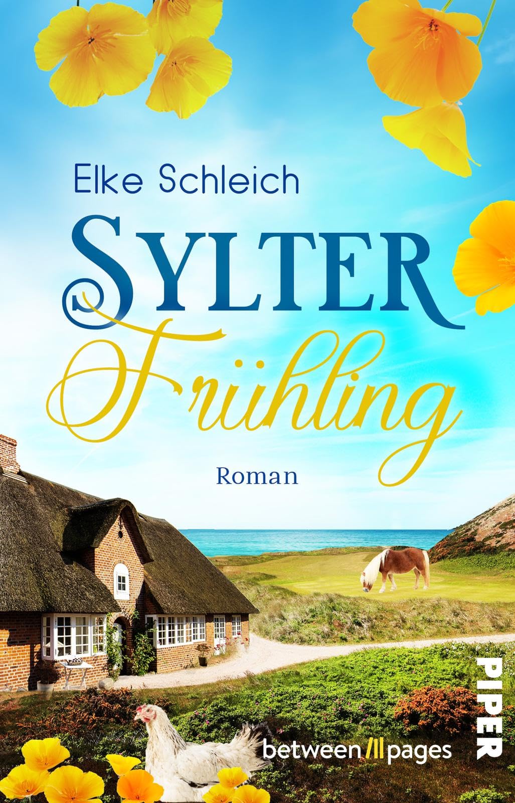 Elke Schleich - Sylter Frühling: Roman Gefühlvoller Nordsee-Inselroman über einen Neuananfang (Sylter Feel-good-Romane, Band 3) - Preis vom 13.10.2026 11:25:28 h
