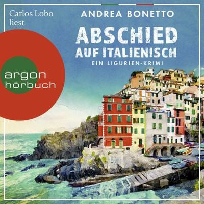 Abschied auf Italienisch - Andrea Bonetto, Audio, 9783732406456