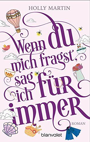 Holly Martin - Wenn du mich fragst, sag ich für immer: Roman - Preis vom 10.10.2026 11:48:34 h
