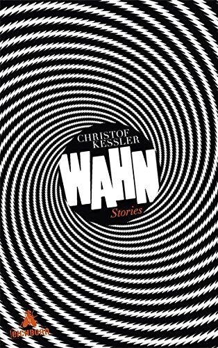 Christof Kessler - Wahn: Stories - Preis vom 09.10.2026 07:28:09 h