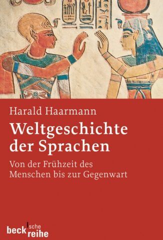 Harald Haarmann - Weltgeschichte der Sprachen - Preis vom 30.09.2026 09:01:18 h