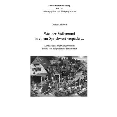 Was der Volksmund in einem Sprichwort verpackt ..., Taschenbuch von Gulnas Umurova, Peter Lang Group AG, International Academic Publishers,