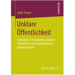 Unklare Öffentlichkeit, Fachbücher von Jakob Jünger