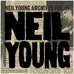 Reprise Records, Schallplatten, Neil Young Archives Vol Iii Takes (Neil Young)
