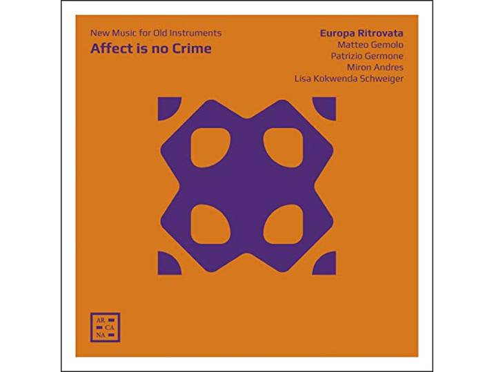 Affect is no Crime-New Music for Old Instruments