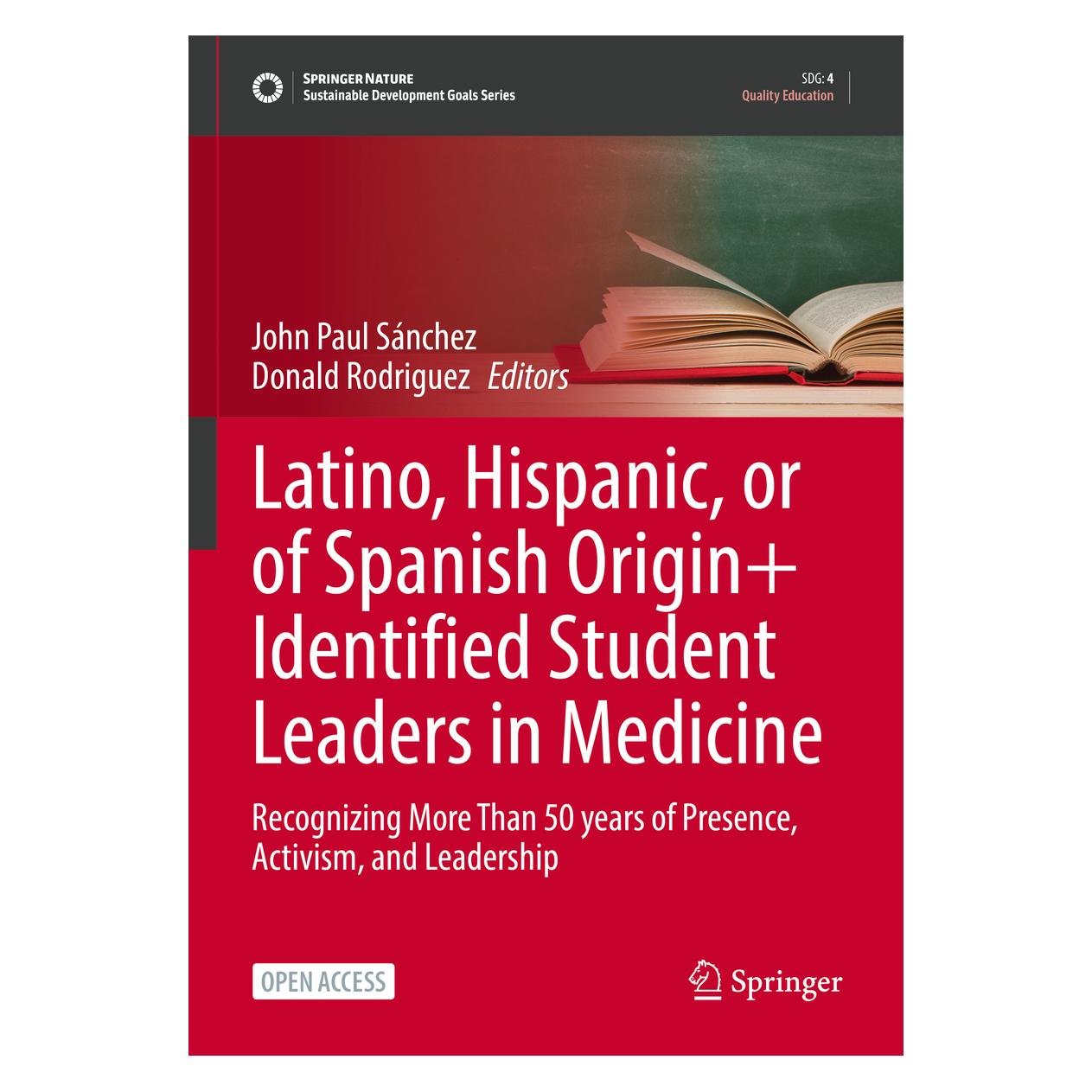 Springer Latino, Hispanic, or of Spanish Origin+ Identified Student Leaders in Medicine (Englisch, Softcover, Donald Rodriguez, John Paul Sánchez) (56951069)