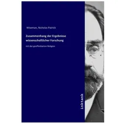 Zusammenhang der Ergebnisse wissenschaftlicher Forschung, Sachbücher von Nicholas Patrick Wiseman