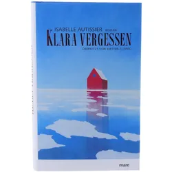 Buch Klara Vergessen Isabelle Autissier