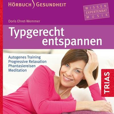 Typgerecht entspannen (Hörbuch) - Doris Ehret-Wemmer, Audio, 9783432103495