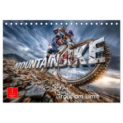 Mountainbike - Trails am Limit (Tischkalender 2027 DIN A5 quer), CALVENDO Monatskalender