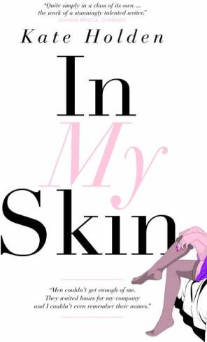 Kate Holden - In My Skin: A Memoir - Preis vom 01.10.2026 17:08:56 h