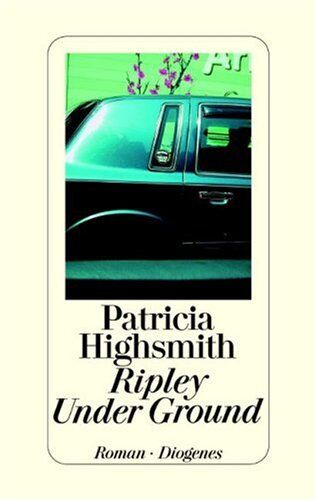 Patricia Highsmith - Ripley Under Ground - Preis vom 07.10.2026 11:45:10 h