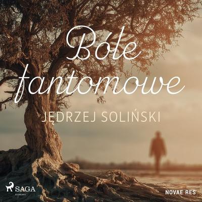 Bóle fantomowe - Jędrzej Soliński, Audio, 9788728577462