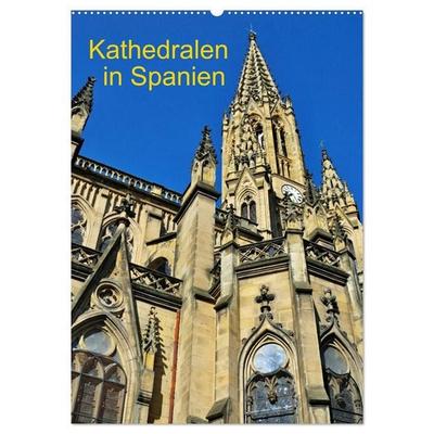 Kathedralen in Spanien (Wandkalender 2027 DIN A2 hoch), CALVENDO Monatskalender