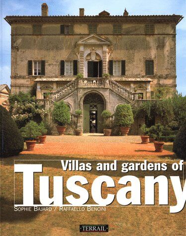 Sophie Bajard - Villas and gardens in Tuscany - Preis vom 09.10.2026 07:28:09 h