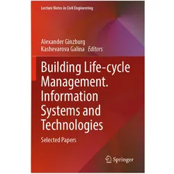 Building Life-cycle Management. Information Systems and Technologies, Fachbücher