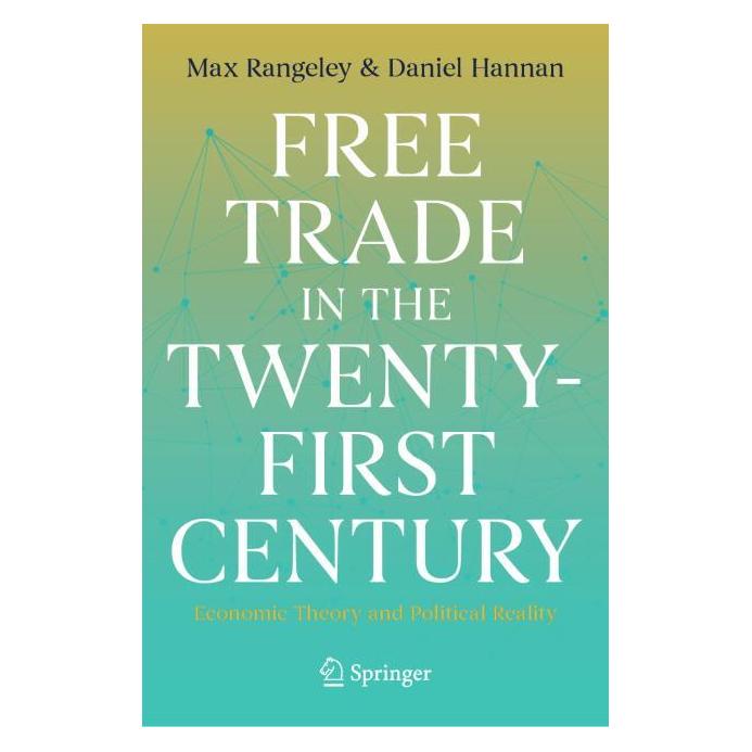 Springer Free Trade in the Twenty-First Century (Englisch, Hardcover, Daniel Hannan, Max Rangeley) (53144300)