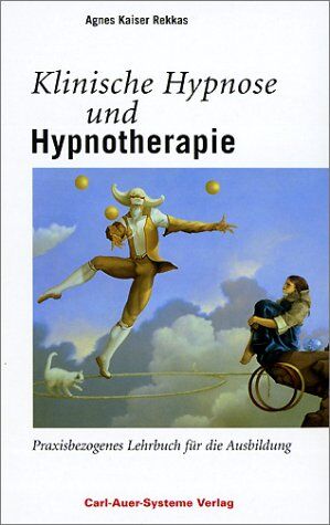 Klinische Hypnose und Hypnotherapie. Praxisbezogenes Lehrbuch für die Ausbildung - Preis vom 17.10.2026 19:25:27 h