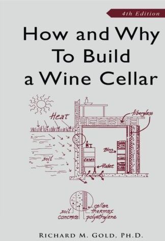 Gold Phd, Richard M. - How and Why to Build a Wine Cellar, Fourth Edition - Preis vom 30.09.2026 22:30:23 h