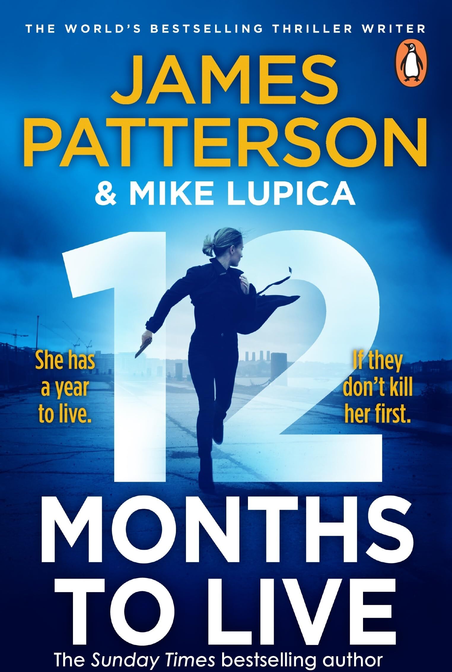 James Patterson - 12 Months to Live: A knock-out new series from James Patterson (Jane Smith, 1) - Preis vom 09.10.2026 07:28:09 h