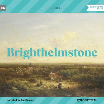 Brighthelmstone - R. B. Russell, Audio, 9783991351511