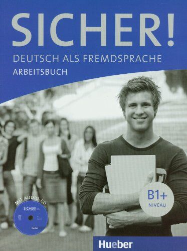 Michaela Perlmann-Balme - Sicher! B1+: Deutsch als Fremdsprache / Arbeitsbuch mit Audio-CD - Preis vom 11.10.2026 15:43:13 h
