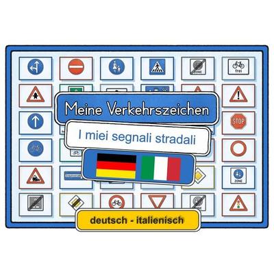 Meine Verkehrszeichen deutsch - italienisch, Sonstige von Helga Momm, E & Z Verlag GmbH