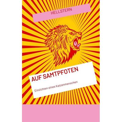 Auf Samtpfoten, Gebundene Ausgabe von Hellstern, Tredition, 978-3-384-57181-6