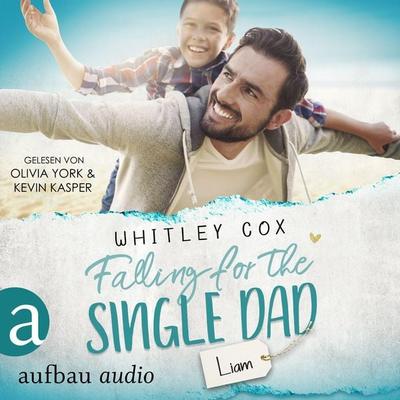 Falling for the Single Dad - Liam - Whitley Cox, Audio, 9783961056477