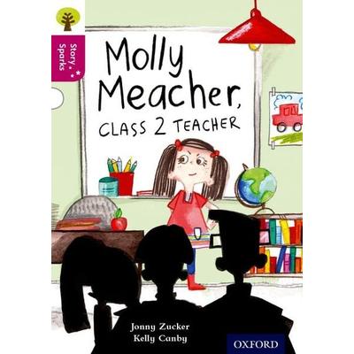 Oxford Reading Tree Story Sparks: Oxford Level 10: Molly Meacher, Class 2 Teacher, Taschenbuch von Jonny Zucker, Oxford University Press,
