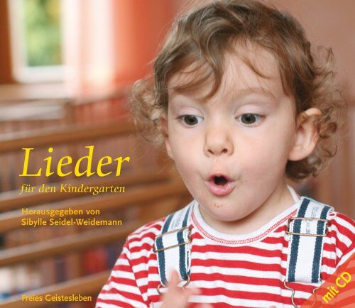 Sibylle Seidel-Weidemann - Lieder für den Kindergarten - Preis vom 11.10.2026 03:10:56 h