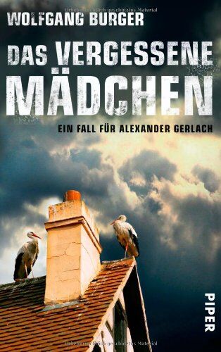Wolfgang Burger - Das vergessene Mädchen: Ein Fall für Alexander Gerlach (Alexander Gerlach-Reihe) - Preis vom 09.10.2026 07:28:09 h