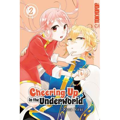 Cheering Up in the Underworld 02, Taschenbuch von Runa Hirai, Tokyopop GmbH, 978-3-8420-9092-7