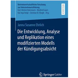 Die Entwicklung, Analyse und Replikation eines modifizierten Modells der Kndigungsabsicht, Fachbücher von Janna Susanne Ehrlich
