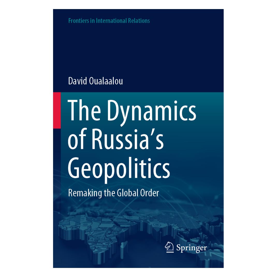 Springer The Dynamics of Russia's Geopolitics (Englisch, Softcover, David Oualaalou) (56221713)