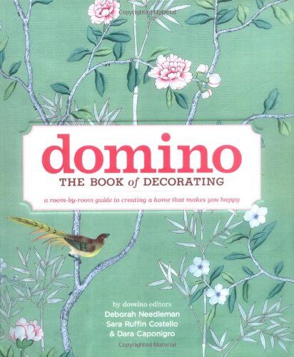 Deborah Needleman - Domino: The Book of Decorating: A room-by-room guide to creating a home that makes you happy - Preis vom 17.10.2026 19:25:27 h
