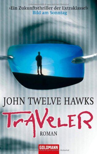 John Twelve Hawks - Traveler - Preis vom 01.10.2026 17:08:56 h