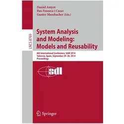 System Analysis and Modeling: Models and Reusability, Fachbücher von Pau Fonseca i Casas, Daniel Amyot, Gunter Mussbacher