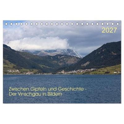 Zwischen Gipfeln und Geschichte - Der Vinschgau in Bildern (Tischkalender 2027 DIN A5 quer), CALVENDO Monatskalender