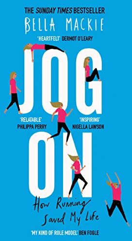 Bella Mackie - JOG ON: How Running Saved My Life - Preis vom 01.10.2026 17:08:56 h