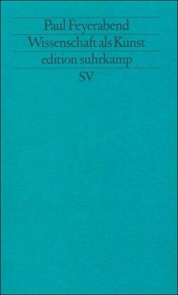 Paul Feyerabend - Wissenschaft als Kunst (edition suhrkamp) - Preis vom 15.10.2026 23:06:25 h
