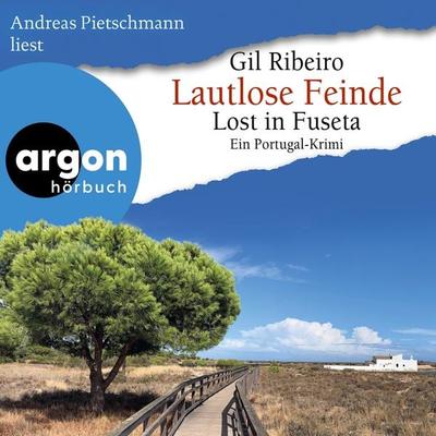 Lautlose Feinde - Lost in Fuseta - Gil Ribeiro, Audio, 9783732421176