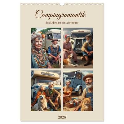 Campingromantik das Leben ist ein Abenteuer (Wandkalender 2026 DIN A3 hoch), CALVENDO Monatskalender