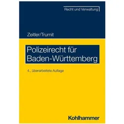 Polizeirecht für Baden-Württemberg, Fachbücher von Christoph Trurnit, Stefan Zeitler
