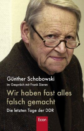Frank Sieren - Wir haben fast alles falsch gemacht: Die letzten Tage der DDR - Preis vom 05.10.2026 03:47:11 h