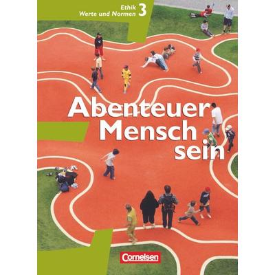 Abenteuer Mensch sein 3. Ethik/LER/Werte und Normen 9./10. Westliche Bundesländer, Taschenbuch von Manfred Berg,Roland Wolfgang Henke,Bernhard