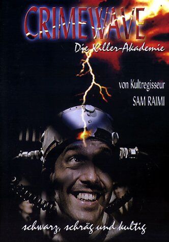 Sam Raimi - Crime Wave - Die Killerakademie - Preis vom 09.10.2026 07:28:09 h