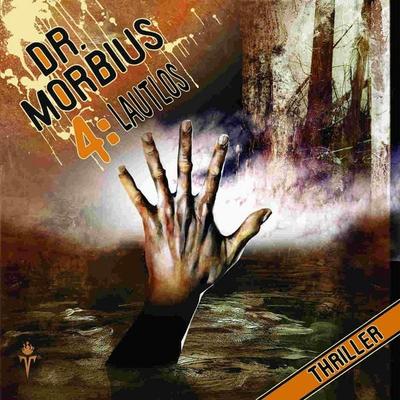 Dr. Morbius 4: Lautlos - Markus Auge, Audio, 4056198060209