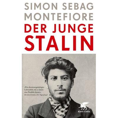 Der junge Stalin, Taschenbuch von Simon Sebag Montefiore, Klett Cotta, 978-3-608-98812-3