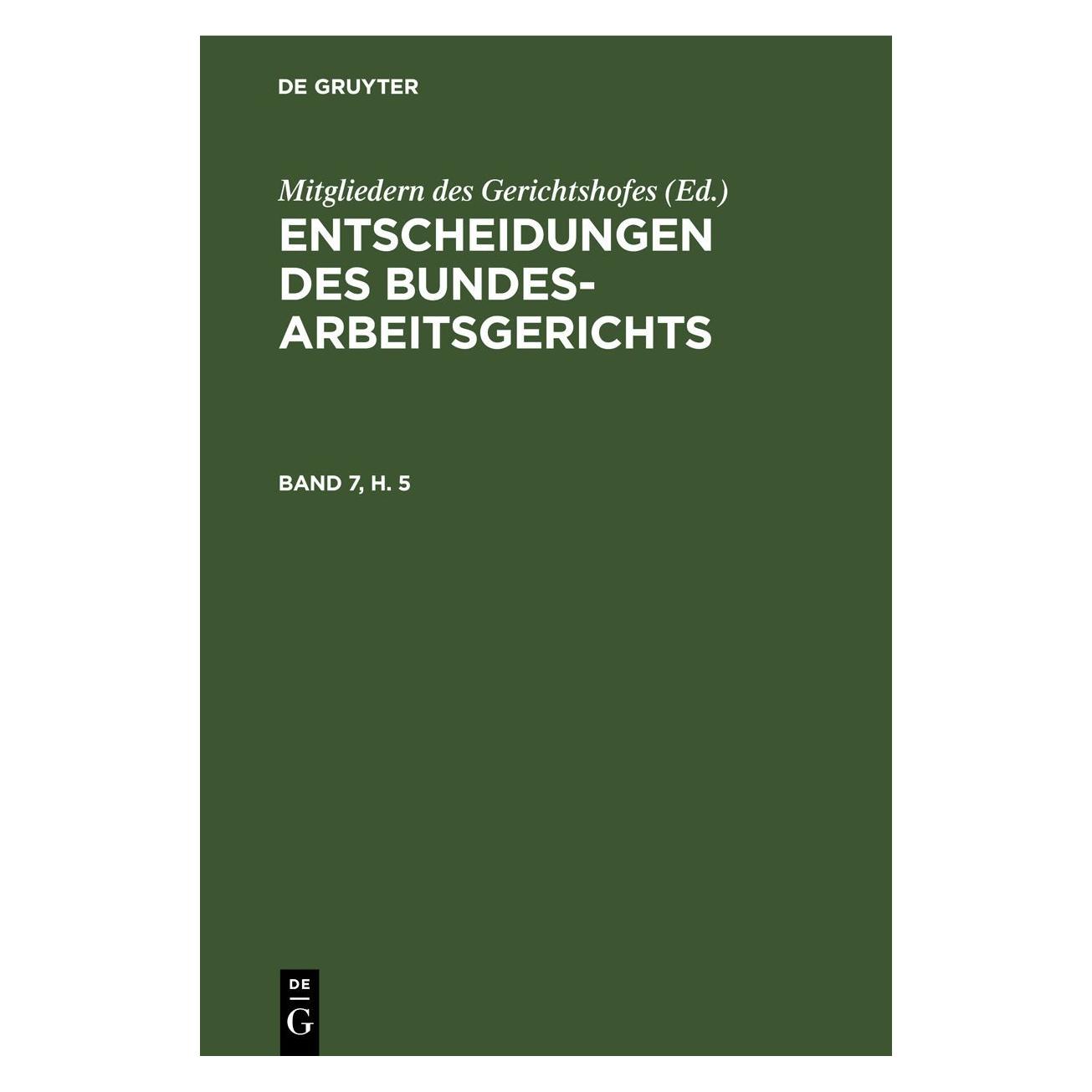 De Gruyter Entscheidungen des Bundesarbeitsgericht (67777275)
